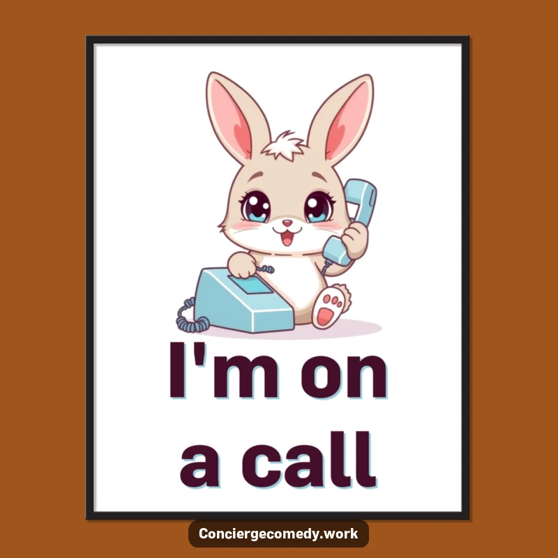 Funny Bunny Phone Conversation Poster: Playful Art Print, a Whimsical Funny Gift