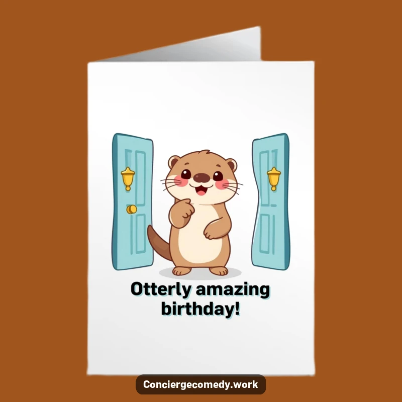 Free Printable Otter Birthday Welcome Funny Card - Downloadable DIY Gift