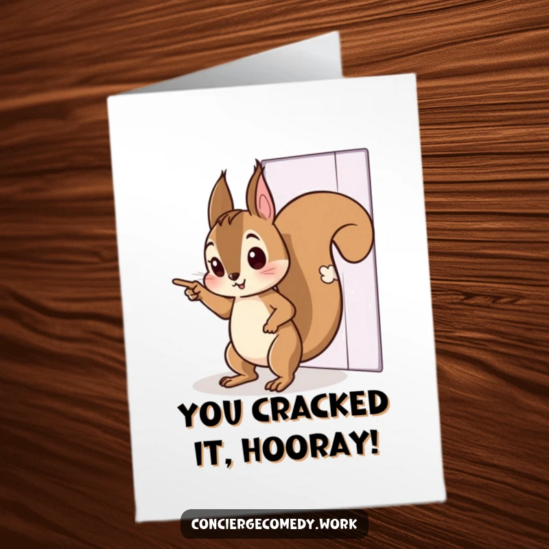 Funny Free Printable Congratulations Card: Curious squirrel tiptoeing, pointing towards a new, invisible opportunity.
